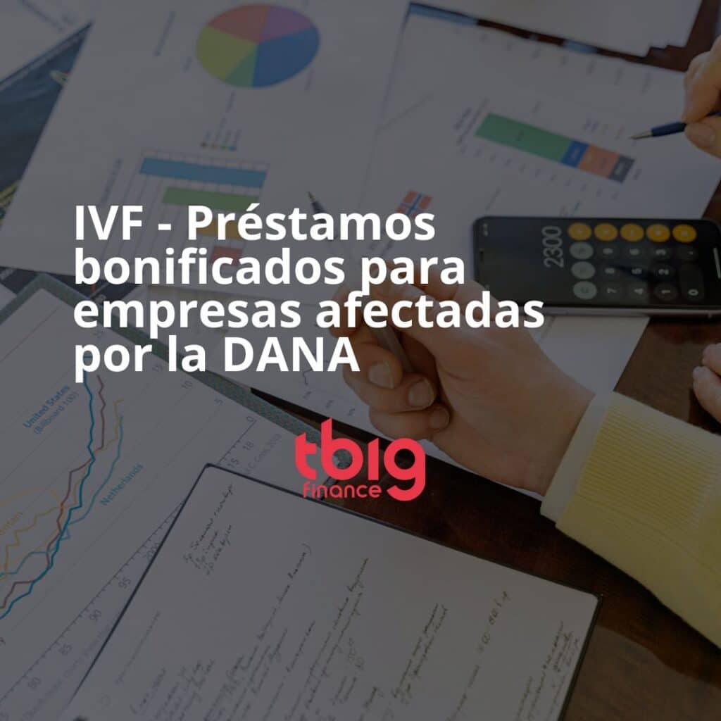 - Préstamos bonificados para empresas afectadas por la DANA