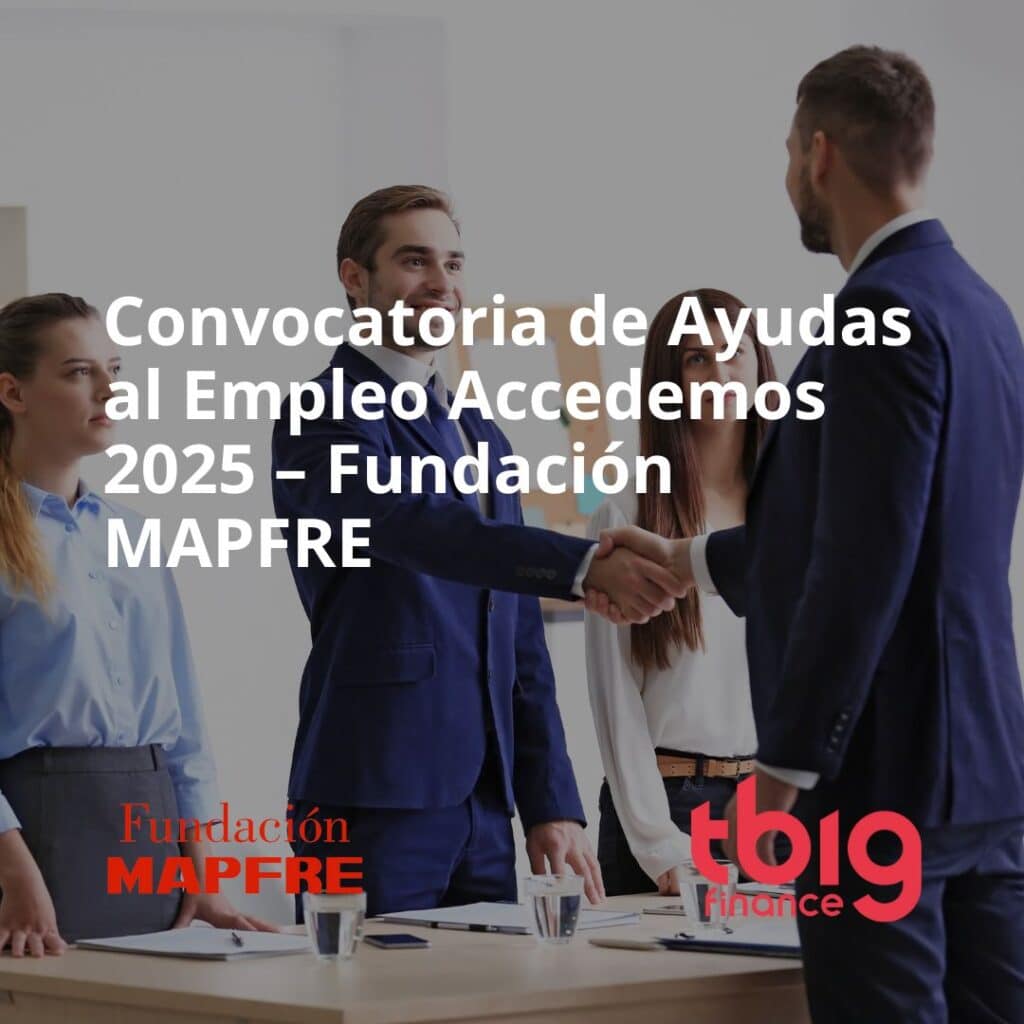 Convocatoria de Ayudas al Empleo Accedemos 2025 – Fundación MAPFRE